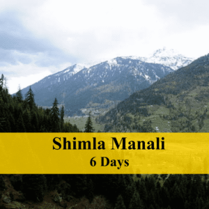 SHIMLA MANALI 5N -6D EX - CHANDIGARH & DELHI
